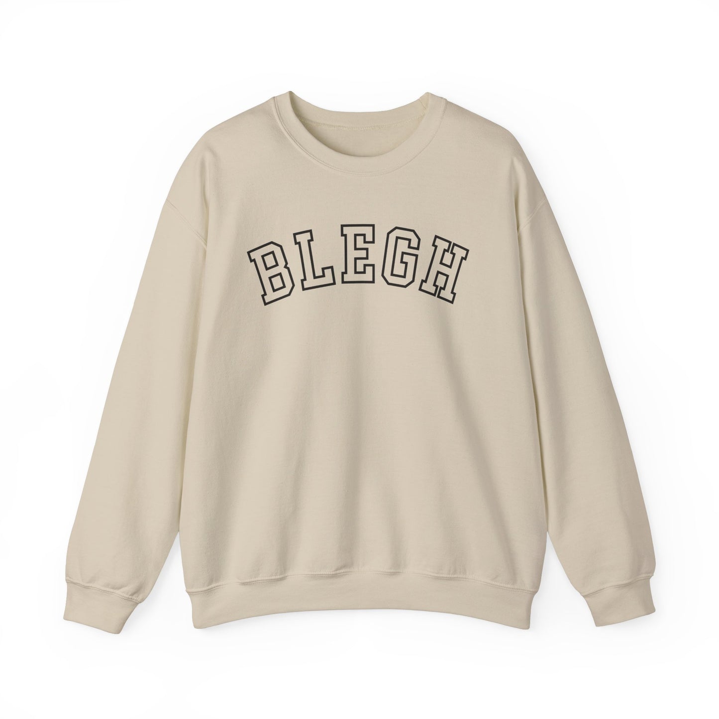 blegh crewneck sweatshirt