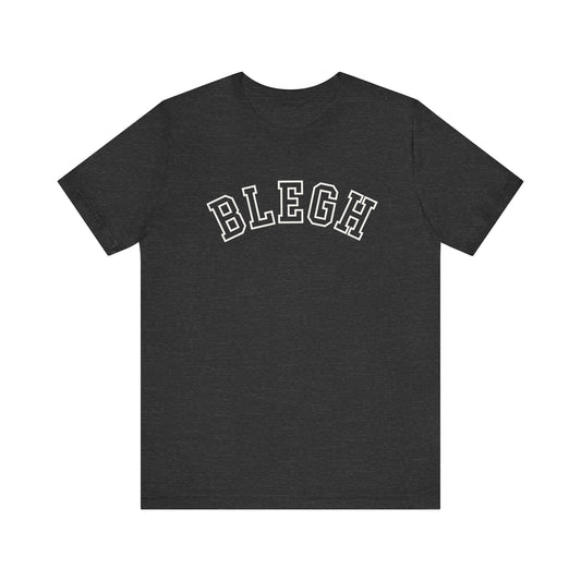 blegh tee