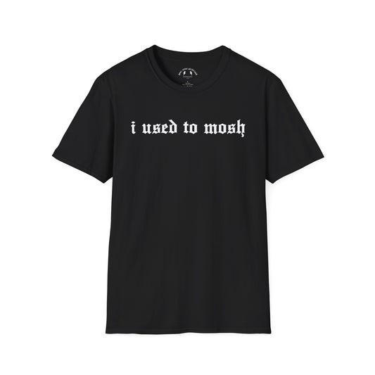 i used to mosh tee